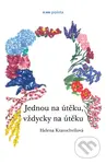 Jednou na útěku, vždycky na útěku - Helena Kratochvílová - kniha z kategorie Společenská beletrie