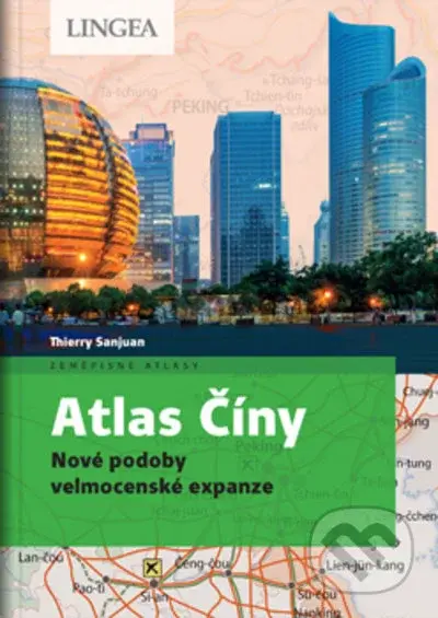 Atlas Číny - Thierry Sanjuan, Madeleine Benoit-Guyod - kniha z kategorie Atlasy světa