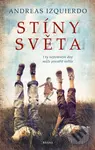 Stíny světa (I ty nejtemnější dny může prozářit světlo) - kniha z kategorie Společenská beletrie