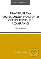 Právní úprava profesionálního sportu v České republice a zahraničí - kniha z kategorie Odborné a naučné