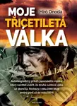 Moje třicetiletá válka - Hiro Onoda