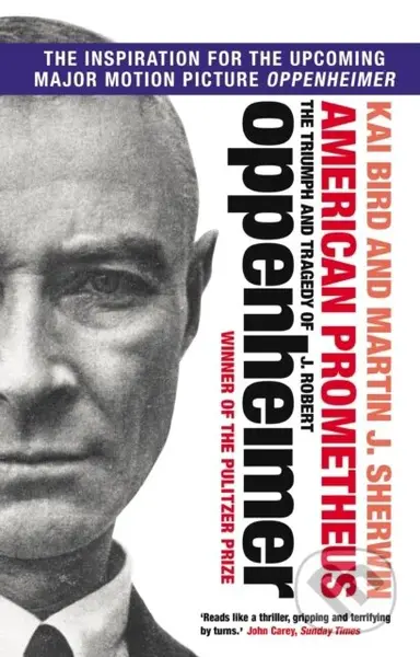 American Prometheus (The Triumph and Tragedy of J. Robert Oppenheimer) - kniha z kategorie Životopisy