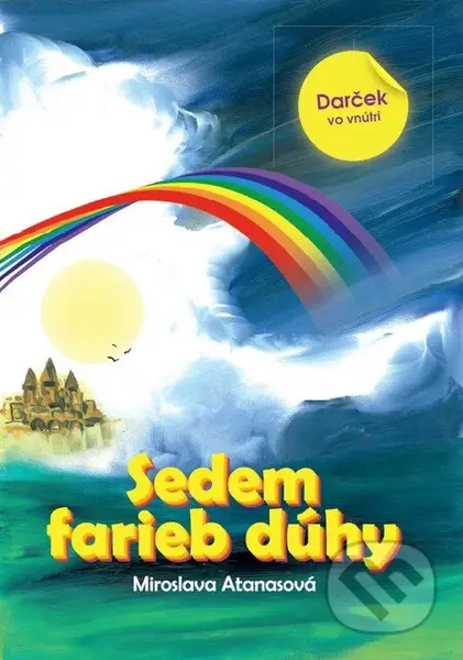 Sedem farieb dúhy - Miroslava Atanasová - kniha z kategorie Beletrie pro děti