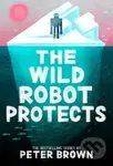 The Wild Robot Protects - Peter Brown - kniha z kategorie Sci-fi, fantasy a komiksy