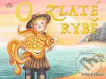 O zlaté rybě - Lenka Rožnovská, Sofie Helfert (Ilustrátor) - kniha z kategorie Pohádky