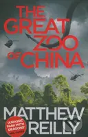 The Great Zoo Of China - Matthew Reilly - kniha z kategorie Thrillery