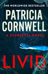Livid - Patricia Cornwell - kniha z kategorie Thrillery