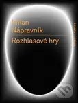 Rozhlasové hry - Milan Nápravník - kniha z kategorie Umění, design a architektura
