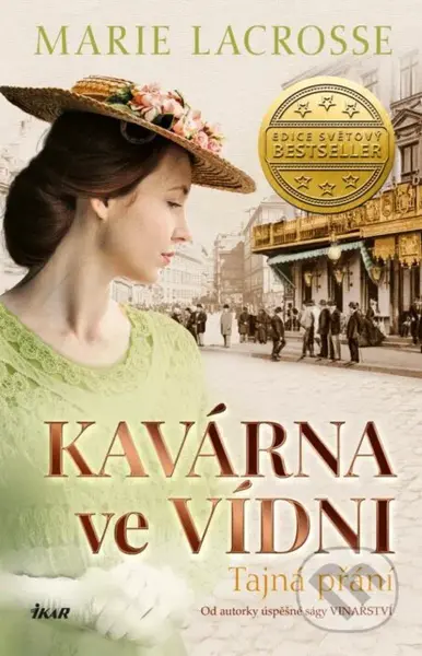 Kavárna ve Vídni 3: Tajná přání - Marie Lacrosse - kniha z kategorie Společenská beletrie