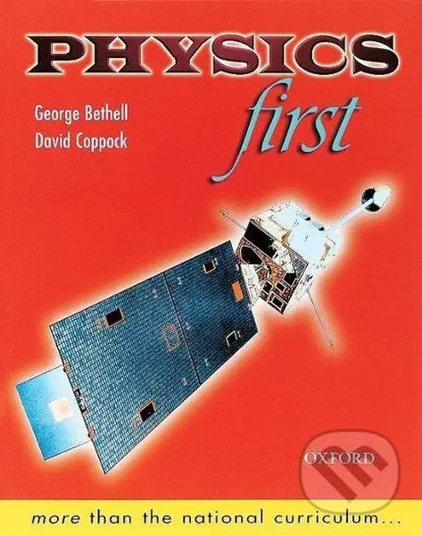 Bethell, G: Physics First - George Bethell