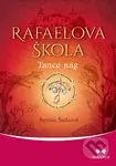 Rafaelova škola - Tance nág - Renata Štulcová - kniha z kategorie Beletrie pro děti