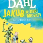 Jakub a obří broskev - Roald Dahl