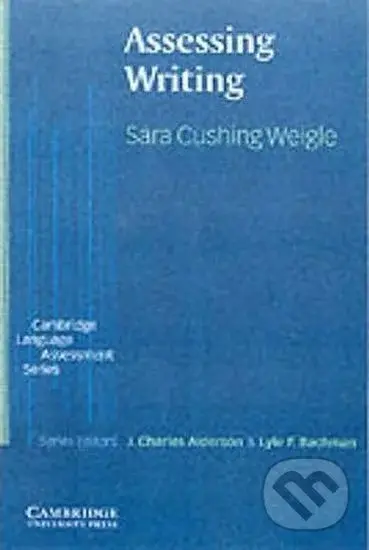 Assessing Writing: PB - Sara Weigle Cushing