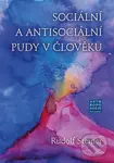 Sociální a antisociální pudy v člověku - Rudolf Steiner - kniha z kategorie Spiritualita