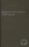 Kaviarenská poézia Ľuba Olacha - Ľubomír Olach - kniha z kategorie Poezie