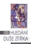Hledání duše zítřka - Karel Floss