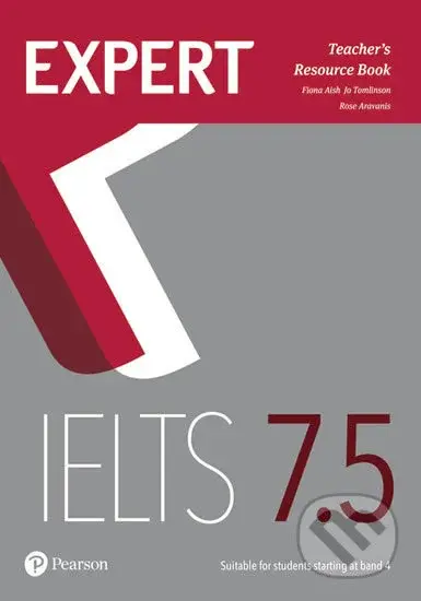 Expert IELTS 7.5 - Teacher's Resource Book - Fiona Aish - kniha z kategorie Jazykové učebnice a slovníky
