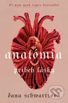 Anatómia (Príbeh lásky) - Dana Schwartz - kniha z kategorie Beletrie pro děti