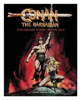Conan the Barbarian (The Official Story of the Film) - kniha z kategorie Film