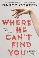 Where He Can't Find You - Darcy Coates - kniha z kategorie Detektivky, thrillery a horory