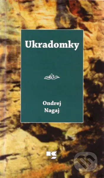 Ukradomky - Ondrej Nagaj - kniha z kategorie Poezie