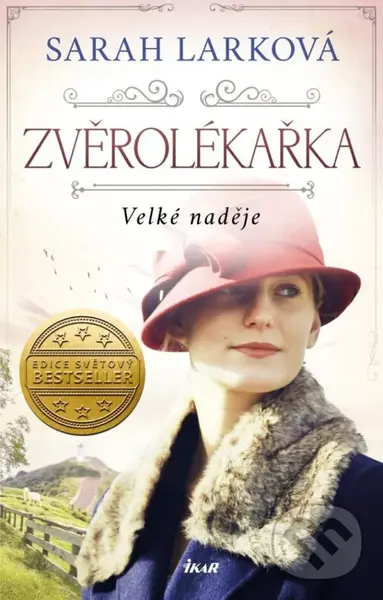 Zvěrolékařka 2: Velké naděje - Sarah Lark