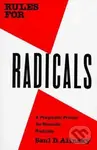 Rules for Radicals - David Saul Alinsky - kniha z kategorie Odborné a naučné