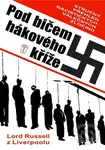Pod bičem hákového kříže - Lord Russell z Liverpoolu - kniha z kategorie Reportáže a publicistika