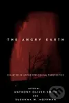 The Angry Earth (Disaster in Anthropological Perspective) - kniha z kategorie Humanitní a společenské vědy