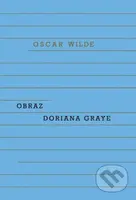Obraz Doriana Graye - Oscar Wilde