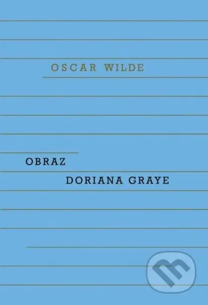 Obraz Doriana Graye - Oscar Wilde