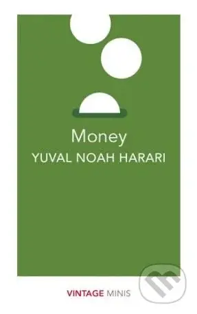 Money - Yuval Noah Harari - kniha z kategorie Investování