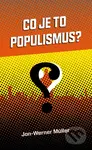 Co je to populismus? - Jan-Werner Müller - kniha z kategorie Filozofie