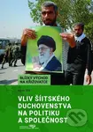 Vliv šíitského duchovenstva na politiku a společnost - kniha z kategorie Poezie