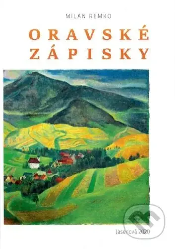 Oravské zápisky - Milan Remko - kniha z kategorie Historie