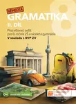 Německá gramatika 8 pro ZŠ – 2. díl - procvičovací sešit - kniha z kategorie 2. stupeň