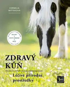 Zdravý kůň - Cornelia Wittek