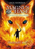 Magnus Chase a bohové Ásgardu: Prastarý meč - Rick Riordan - kniha z kategorie Sci-fi, fantasy a komiksy