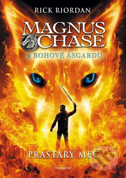 Magnus Chase a bohové Ásgardu: Prastarý meč - Rick Riordan - kniha z kategorie Sci-fi, fantasy a komiksy