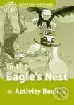 Oxford Read and Imagine: Level 3 - In the Eagles Nest Activity Book - kniha z kategorie 1. stupeň