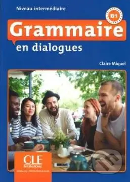 Grammaire en dialogues: Livre intermédiaire + CD (B1) - kniha z kategorie Jazykové učebnice a slovníky