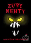 Zuby nehty (19+1 hrůzostrašná povídka)