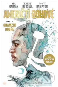 Američtí bohové 3 Okamžik bouře - Neil Gaiman, P. Craig Russell, Scott Hampton - kniha z kategorie Fantasy