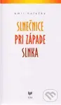 Slnečnice pri západe slnka - Emil Holečka - kniha z kategorie Poezie