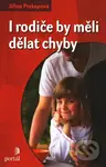 I rodiče by měli dělat chyby - Jiřina Prekopová - kniha z kategorie Vztahy a rodina