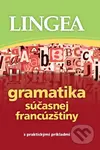 Gramatika súčasnej francúzštiny s praktickými príkladmi - kniha z kategorie Jazykové učebnice a slovníky