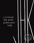 Tak ještě jedno jaro tedy - J.H. Krchovský - kniha z kategorie Poezie