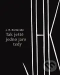 Tak ještě jedno jaro tedy - J.H. Krchovský