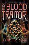 The Blood Traitor - Lynette Noni - kniha z kategorie Sci-fi, fantasy a komiksy