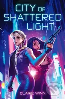 City of Shattered Light - Claire Winn - kniha z kategorie Sci-fi a fantasy